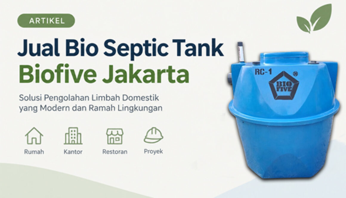 Jual Bio Septic Tank Biofive Jakarta