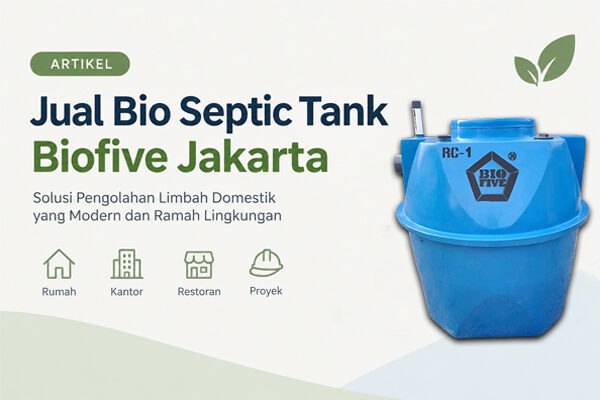 Jual Bio Septic Tank Biofive Jakarta